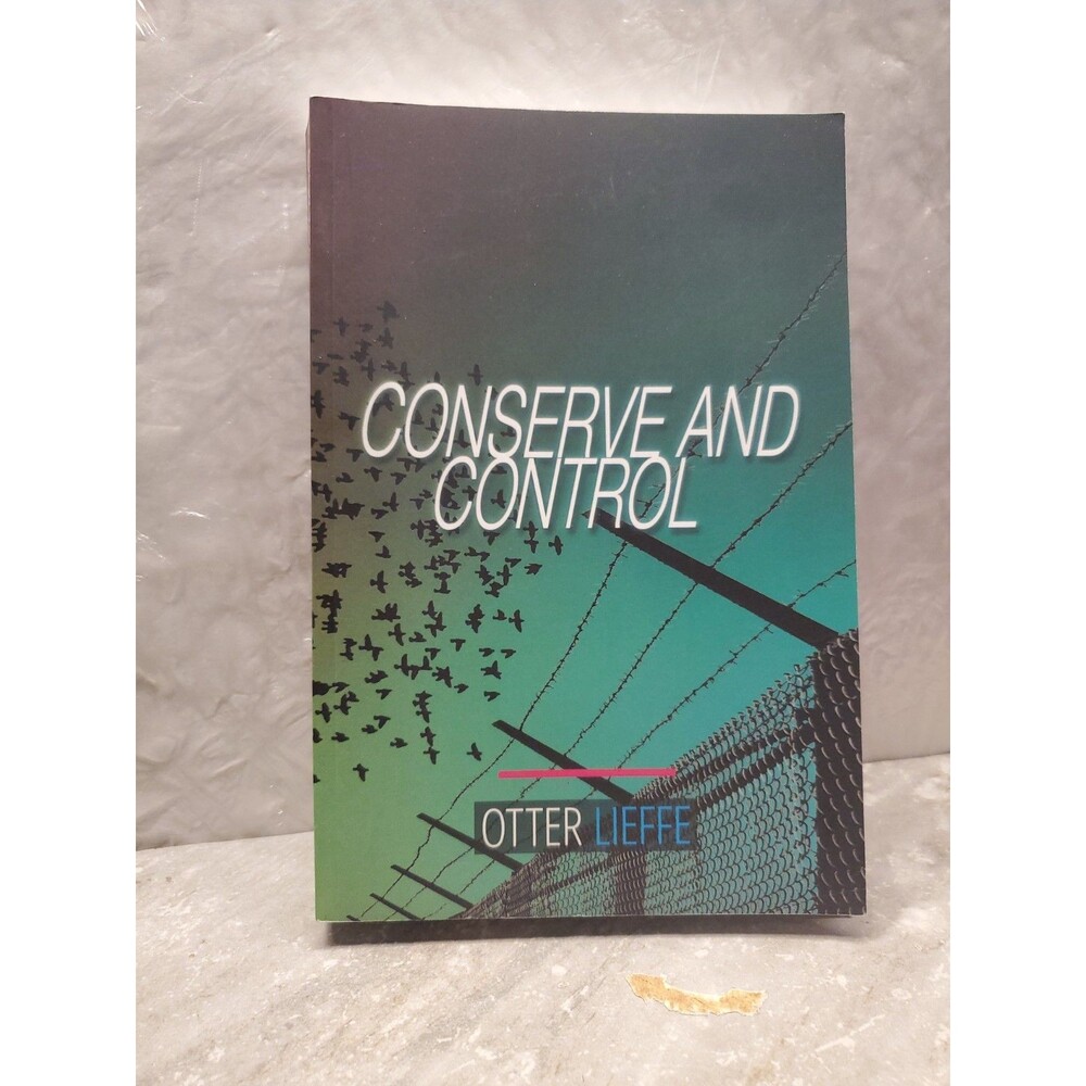 Conserve and Control by Otter Lieffe (Paperback, 2018) Queer Sci-Fi Novel Margin